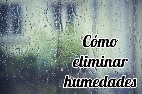 Cómo eliminar humedades